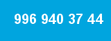 996 940 37 44 996 940 37 44